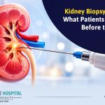 Kidney Biopsy in Vadodara